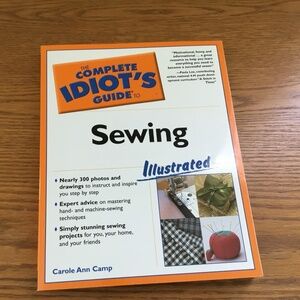 Complete Idiot's Guide to Sewing, Illustrated Projects advice, custom fitting